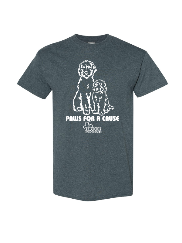PAWS FOR A CAUSE (DOGGIE PLAYHOUSE)  Cotton Tee (Adult)